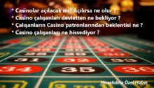 Casino Çalışanları Ne İstiyor, Ne Düşünüyor ?