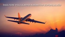 İngiltere’ye Giriş Yapacaklara Karantina Zorunluluğu