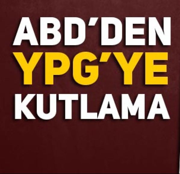 Terör örgütü PKK/YPG’ye ABD’den yıldönümü tebriği!