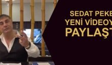 Sedat Peker’den yeni video paylaşımı