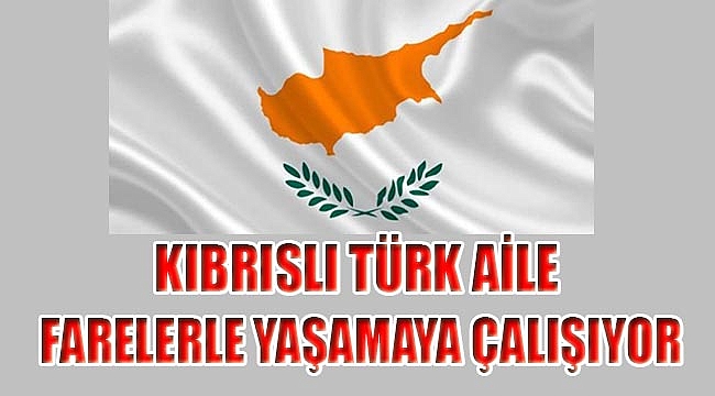 Kıbrıslı Türk Ailenin Güney Kıbrıs’taki Dramı