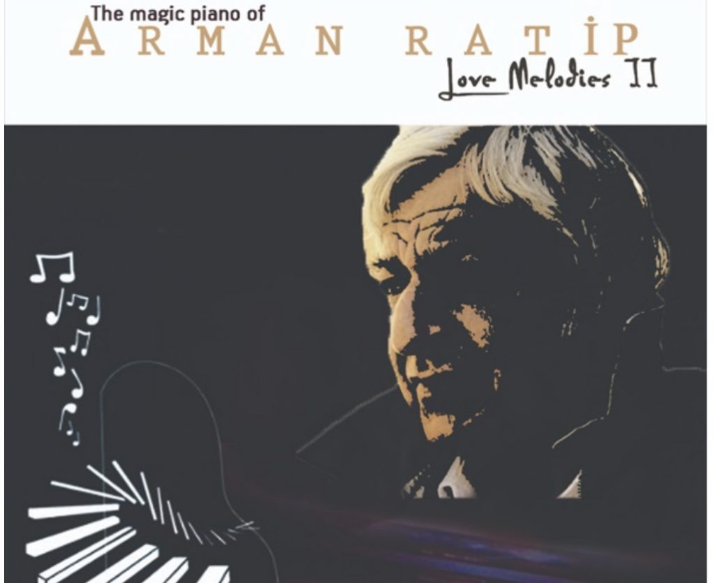Piyanist-Besteci Arman Ratip’in “Aşk Melodileri II” CD’si İstanbul’da yayınlandı