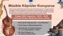 “Müzikle Köprüler Kuruyoruz” konseri 5 Şubat Cumartesi günü gerçekleşecek