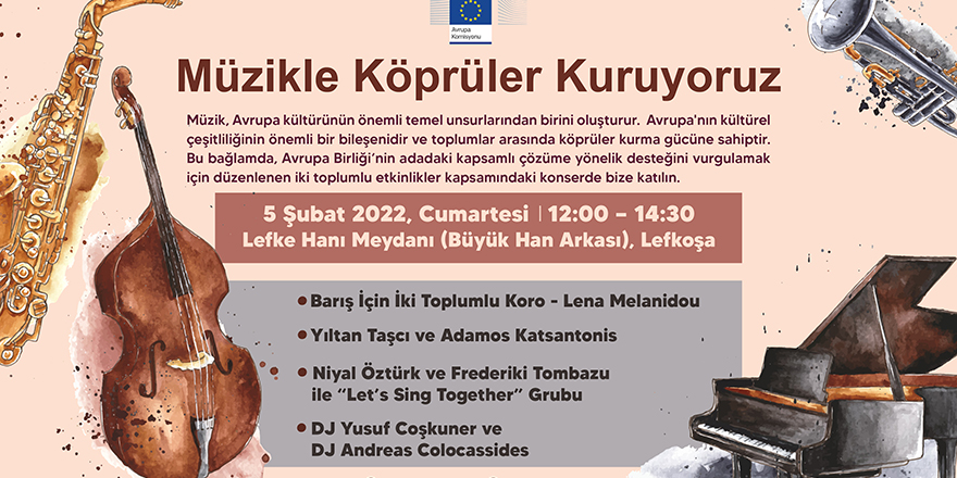 “Müzikle Köprüler Kuruyoruz” konseri 5 Şubat Cumartesi günü gerçekleşecek