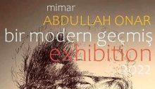 “Bir Modern Geçmiş- Mimar Abdullah Onar” sergisi yarın açılıyor
