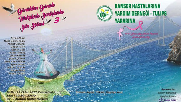 Ülkeden ve yurtdışından şair ve sanatçıların katkılarıyla, kanser hastaları yararına Şiir Şöleni yapılıyor