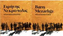Niyazi Kızılyürek’in yeni kitabı “Barış Mezarlığı” çıktı