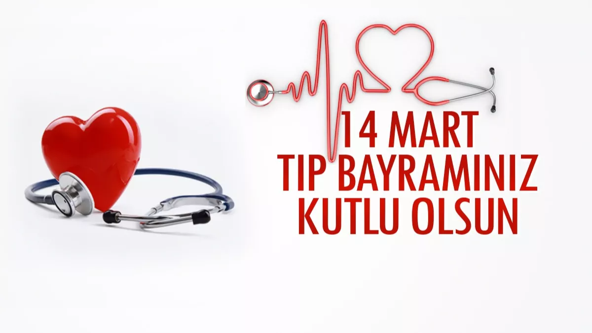 14 mart tıp bayramı