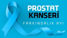 1-31 Mart Prostat Kanseri Farkındalık Ayı
