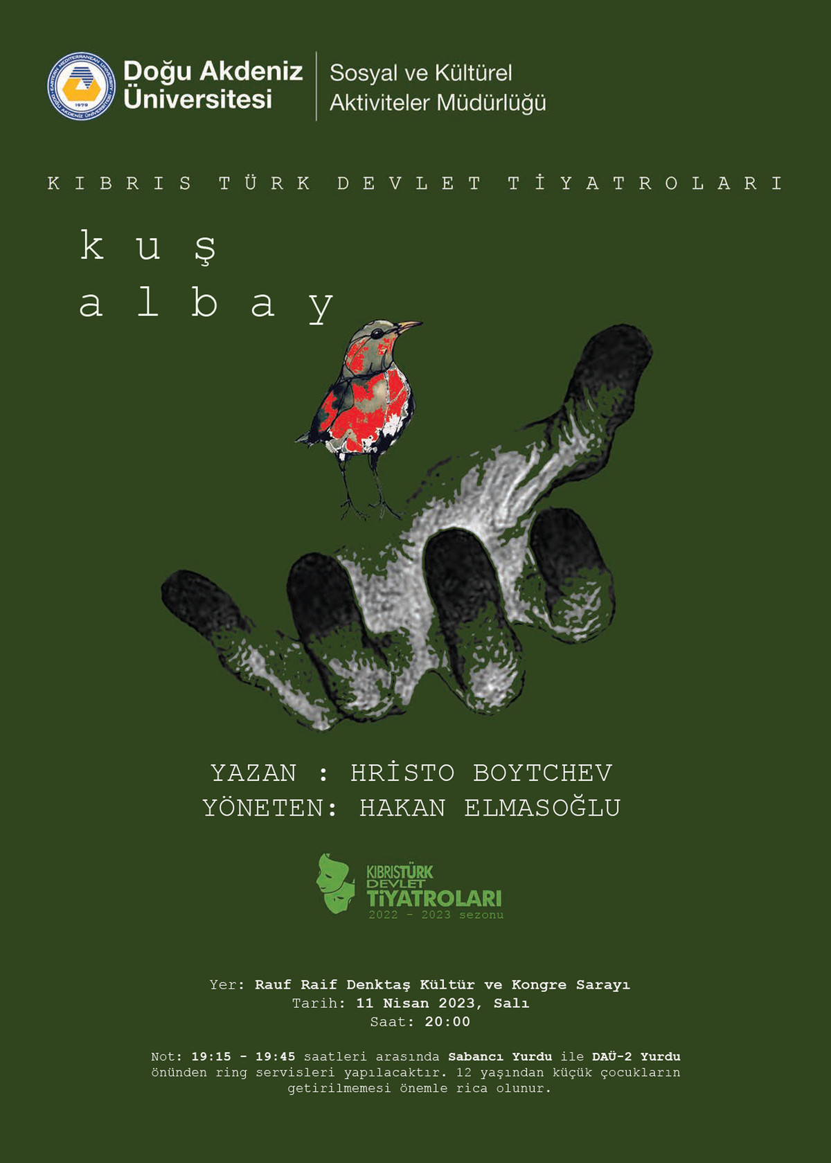 Kıbrıs Türk Devlet Tiyatroları’nın yeni oyunu “Kuş Albay” 11 Nisan’da DAÜ’de sahnelenecek