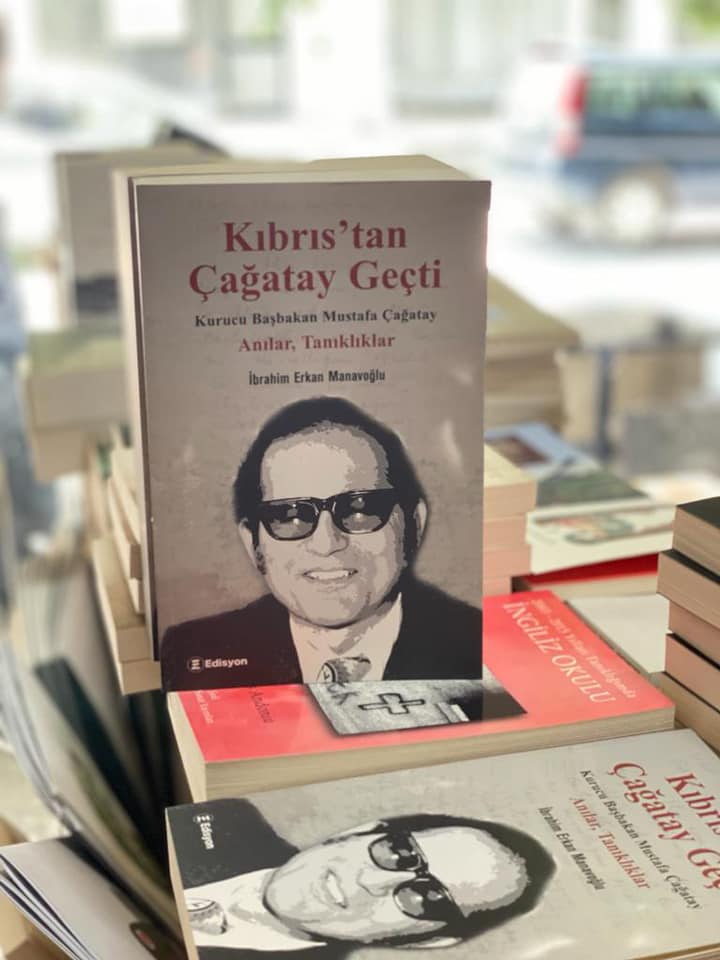 KKTC’nin ilk Başbakanı Mustafa Çağatay’ın yaşamını anlatan “Kıbrıs’tan Çağatay Geçti-Anılar, Tanıklıklar” adlı kitap yayınlandı
