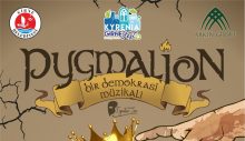 Pygmalion Cuma akşamı Girne’de sahnelenecek