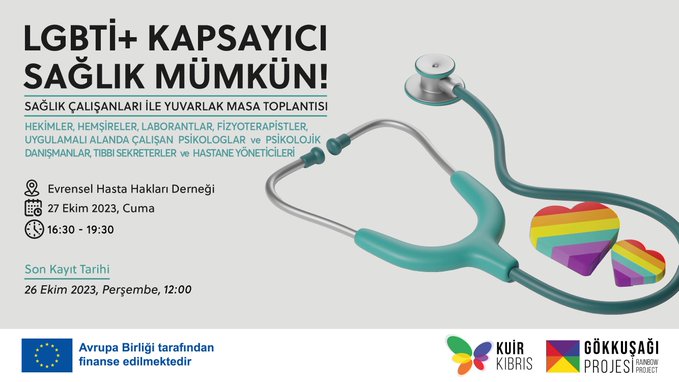 Kuir Kıbrıs, Sağlık Çalışanları ile “LGBTİ+ Kapsayıcı Sağlık Mümkün” adlı yuvarlak masa toplantısı düzenleyecek
