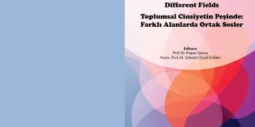toplumsal-cinsiyetin-pesinde-farkli-alanlarda-ortak-sesler-kitabi-yayimlandi.jpg