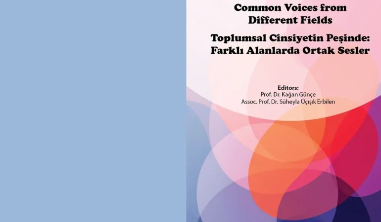 toplumsal-cinsiyetin-pesinde-farkli-alanlarda-ortak-sesler-kitabi-yayimlandi.jpg